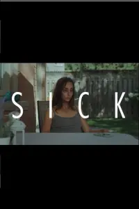 Poster to the movie "Sick" #621750