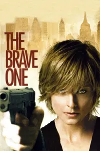 Poster to the movie "The Brave One" #139273