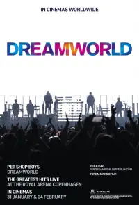 Poster to the movie "Pet Shop Boys Dreamworld: The Hits Live" #351314