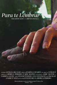 Poster to the movie "Para Te Lembrar" #525622