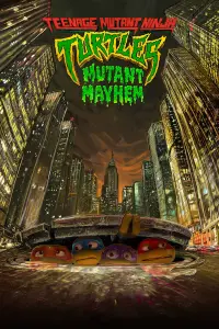 Poster to the movie "Teenage Mutant Ninja Turtles: Mutant Mayhem" #5240