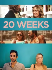 Poster to the movie "20 Weeks" #469538