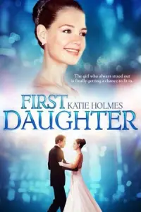 Poster to the movie "First Daughter" #100469