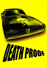 Poster to the movie "Death Proof" #85498