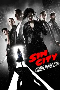 Poster to the movie "Sin City: A Dame to Kill For" #47310