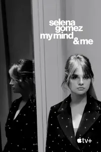 Poster to the movie "Selena Gomez: My Mind & Me" #353836