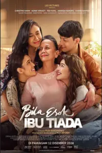 Poster to the movie "Bila Esok Ibu Tiada" #644500