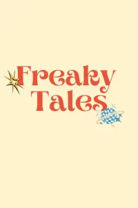 Poster to the movie "Freaky Tales" #195965