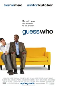 Poster to the movie "Guess Who" #311306