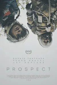 Poster to the movie "Prospect" #100795