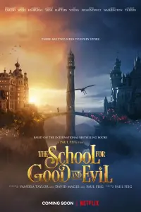 Poster to the movie "The School for Good and Evil" #28872