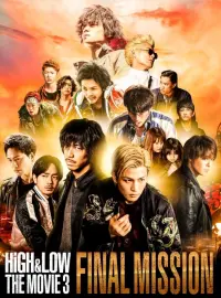 Poster to the movie "HiGH&LOW The Movie 3: Final Mission" #697867