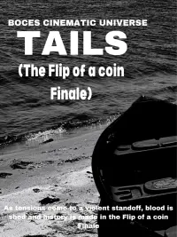 Poster to the movie "Tails [the Flip of a coin Finale]" #196441