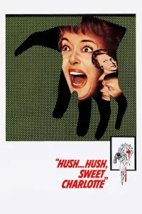 Poster to the movie "Hush... Hush, Sweet Charlotte" #144008