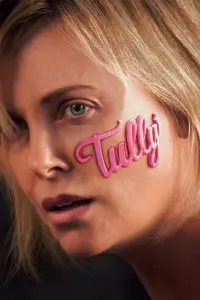 Poster to the movie "Tully" #262285