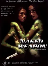 Poster to the movie "Naked Weapon" #265444