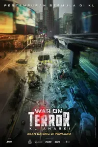 Poster to the movie "War On Terror: KL Anarchy" #557164