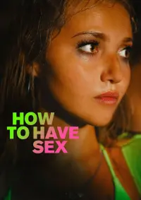 Poster to the movie "How to Have Sex" #168280