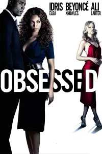 Poster to the movie "Obsessed" #119694