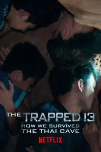 Poster to the movie "The Trapped 13: How We Survived The Thai Cave" #67029