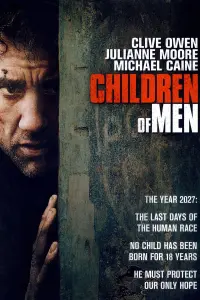 Poster to the movie "Children of Men" #205119