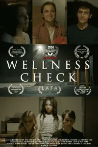 Poster to the movie "Wellness Check" #586410