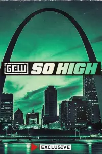 Poster to the movie "GCW So High 2024" #515543