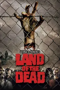 Poster to the movie "Land of the Dead" #122344