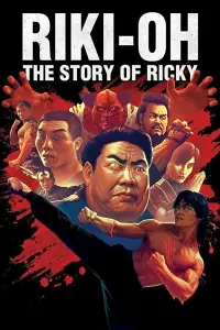 Poster to the movie "Riki-Oh: The Story of Ricky" #143082