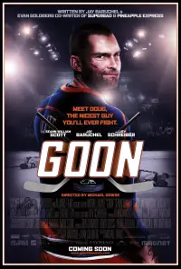 Poster to the movie "Goon" #286319