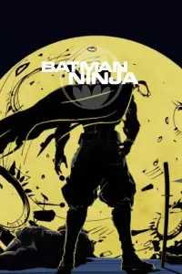 Poster to the movie "Batman Ninja" #113636