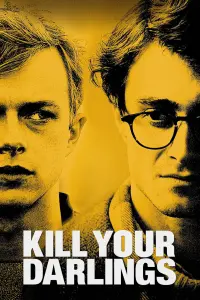 Poster to the movie "Kill Your Darlings" #145332