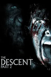 Poster to the movie "The Descent: Part 2" #334029