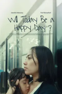 Poster to the movie "Will Today Be a Happy Day" #679850