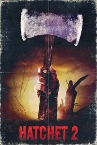 Poster to the movie "Hatchet II" #418080