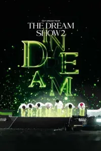 NCT DREAM THE MOVIE : In A DREAM