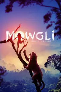 Poster to the movie "Mowgli: Legend of the Jungle" #63926