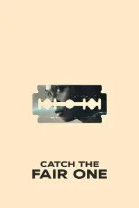 Poster to the movie "Catch the Fair One" #348136