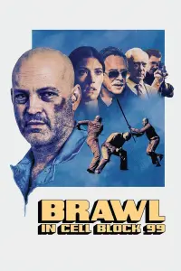 Poster to the movie "Brawl in Cell Block 99" #249742