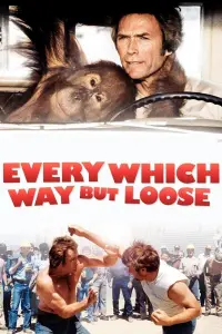 Poster to the movie "Every Which Way but Loose" #73052