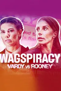 Poster to the movie "Wagspiracy: Vardy v Rooney" #602462