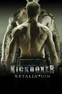 Poster to the movie "Kickboxer: Retaliation" #110400