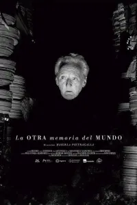 Poster to the movie "La otra memoria del mundo" #571844