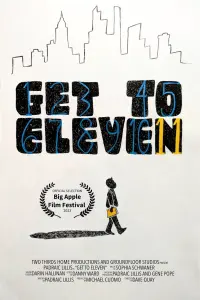 Poster to the movie "Get to Eleven" #467866