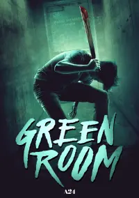 Poster to the movie "Green Room" #131517