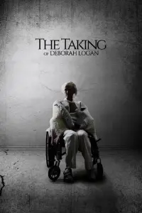 Poster to the movie "The Taking of Deborah Logan" #112184