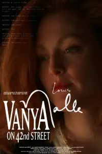 Poster to the movie "Vanya on 42nd Street" #594971