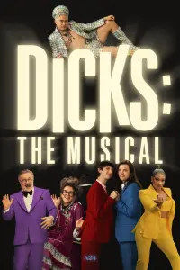 Poster to the movie "Dicks: The Musical" #97412