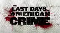 Backdrop to the movie "The Last Days of American Crime" #143299