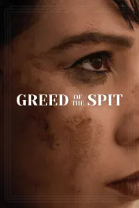 Poster to the movie "Greed of the Spit" #633444